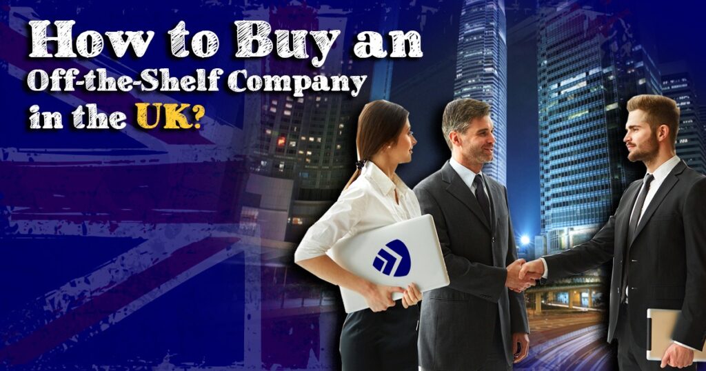 buy off the shelf company in UK