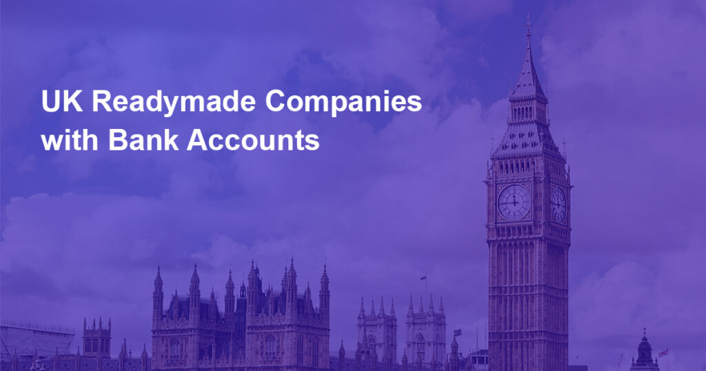 UK Readymade Companies with Bank Accounts