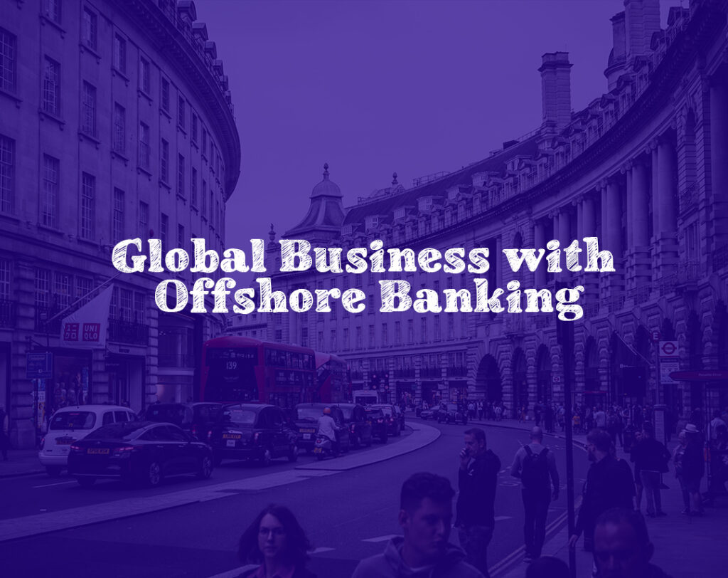 Offshore Company and Bank Account